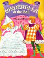 Cinderella at the Ball, Softcover, Beginning to Read di Margaret Hillert edito da Modern Curriculum Press