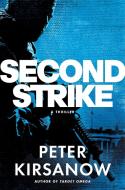 Second Strike di Peter Kirsanow edito da DUTTON BOOKS