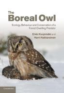 The Boreal Owl di Erkki Korpimaki, Harri Hakkarainen edito da Cambridge University Press