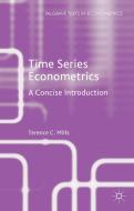 Time Series Econometrics di Terence C. Mills edito da Palgrave Macmillan