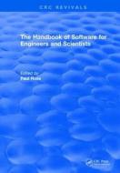 Revival: The Handbook Of Software For Engineers And Scientists (1995) di Paul W Ross edito da Taylor & Francis Ltd
