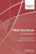 FIDIC Red Book di Ben Beaumont edito da Taylor & Francis Ltd