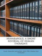 Minneapolis, A Short Reversal Of Human T edito da Nabu Press