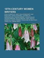 18th-century women writers di Books Llc edito da Books LLC, Reference Series