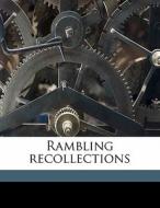 Rambling Recollections di Henry Drummond Wolff edito da Nabu Press