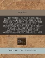 An Exposition Of The Dominical Epistles di John Boys edito da Proquest, Eebo Editions