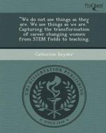 This Is Not Available 024334 di Catherine Snyder edito da Proquest, Umi Dissertation Publishing