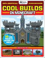GamesMaster Presents: Cool Builds in Minecraft! di Scholastic, Future Publishing edito da Scholastic US