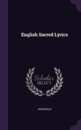 English Sacred Lyrics di Anonymous edito da Palala Press