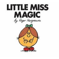 Little Miss Magic di Roger Hargreaves edito da Egmont Uk Ltd