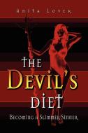 The Devil's Diet di Anita Lover edito da Lulu.com