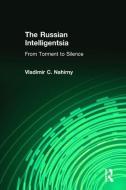 The Russian Intelligentsia di Vladimir C. Nahirny edito da Taylor & Francis Inc
