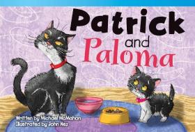 Patrick and Paloma (Early Fluent) di Michael Mcmahon edito da SHELL EDUC PUB