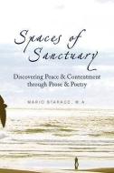 Spaces Of Sanctuary di Mario M a Starace edito da Xlibris Corporation