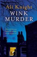 Wink Murder di Ali Knight edito da Hodder & Stoughton