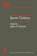 Sports Violence edito da Springer New York