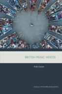 British Music Video di Emily Caston edito da Edinburgh University Press