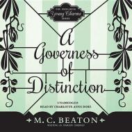 A Governess of Distinction di M. C. Beaton edito da Audiogo