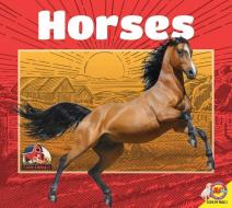Horses di Jared Siemens edito da WEIGL PUB