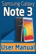 Samsung Galaxy Note 3 User Manual di Daniel Forrester edito da Createspace
