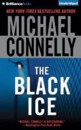 The Black Ice di Michael Connelly edito da Brilliance Audio