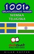 1001+ Grundlaggande Fraser Svenska - Telugiska di Gilad Soffer edito da Createspace