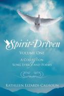 Spirit-Driven di Kathleen Lizardi-Calhoun edito da Westbow Press