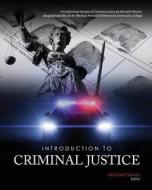 Introduction To Criminal Justice: A Cust di PENROD, edito da Lightning Source Uk Ltd