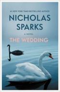 The Wedding di Nicholas Sparks edito da GRAND CENTRAL PUBL
