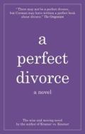A Perfect Divorce di A. Corman, Avery Corman edito da Barricade Books