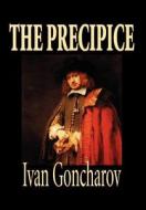 The Precipice by Ivan Goncharov, Fiction, Classics di Ivan Goncharov edito da Wildside Press