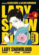 Lady Snowblood Volume 4: Retribution Part 2 di Kazuo Koike edito da Dark Horse Comics,U.S.