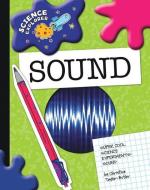 Super Cool Science Experiments: Sound di Christine Taylor-Butler edito da CHERRY LAKE PUB