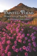 Painted Poems di Reverend Rebecca Guile Hudson edito da America Star Books