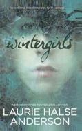 Wintergirls di Laurie Halse Anderson edito da Perfection Learning