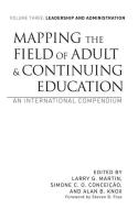 Mapping the Field of Adult and Continuing Education, Volume 3: Leadership and Administration edito da Stylus Publishing