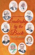 Leadership - By the Book di David Atkinson edito da LITFIRE PUB LLC