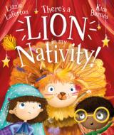 There's a Lion in My Nativity! di Lizzie Laferton edito da GOOD BOOK CO