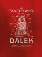 Doctor Who: Untitled Combat Manual di Mike Tucker, Gavin Rymill, Richard Atkinson edito da Ebury Publishing