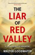 Liar of Red Valley di Walter Goodwater edito da SOLARIS