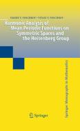 Harmonic Analysis of Mean Periodic Functions on Symmetric Spaces and the Heisenberg Group di Valery V. Volchkov, Vitaly V. Volchkov edito da Springer-Verlag GmbH