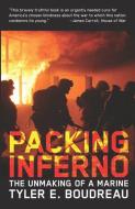Packing Inferno di Tyler E. Boudreau edito da Feral House