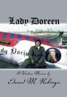 Lady Doreen di Edward M. Nebinger edito da Defense Lion Publications