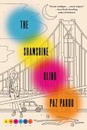 The Shamshine Blind di Paz Pardo edito da ATRIA