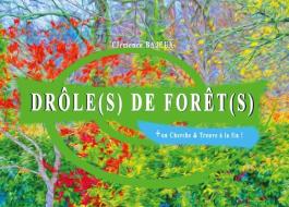 Drôle(s) de forêt(s) di Clémence Bajeux edito da Books on Demand