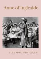 Anne of Ingleside di Lucy Maud Montgomery edito da Les prairies numériques