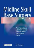Midline Skull Base Surgery edito da Springer-Verlag GmbH