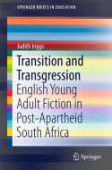 Transition and Transgression di Judith Inggs edito da Springer International Publishing
