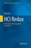 HCI Redux di Phil Turner edito da Springer International Publishing