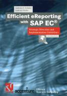 Efficient eReporting with SAP EC® di Andreas Pfeifer, Andreas H. Schuler edito da Vieweg+Teubner Verlag